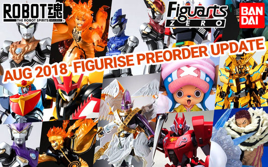 Bandai Tamashii Nations August 2018 Preorder Update!