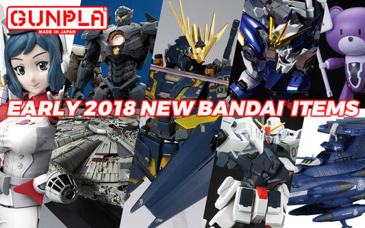 Bandai Hobby Early 2018 New Releases