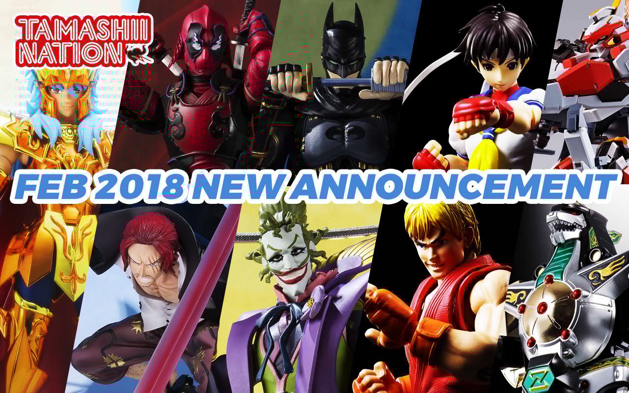 Tamashii Nations February 2018 Preorder Update!
