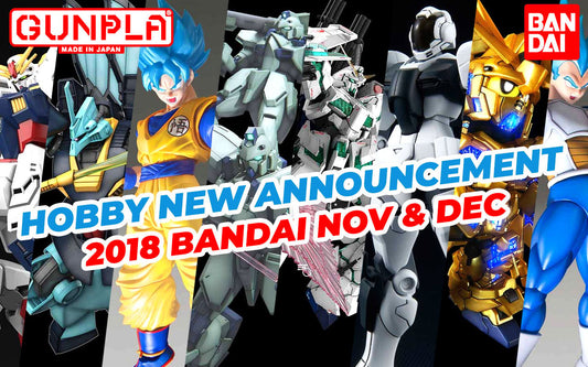 Hobby Items November & December 2018 New Announcement