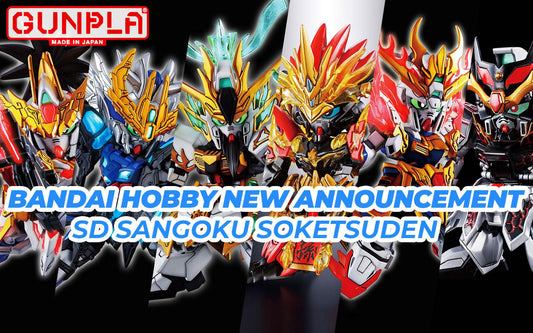 BANDAI Hobby New Announcement - SD Sangoku Soketsuden