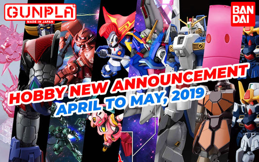 BANDAI Hobby Jan 2019 Announcement: April ~ May 2019