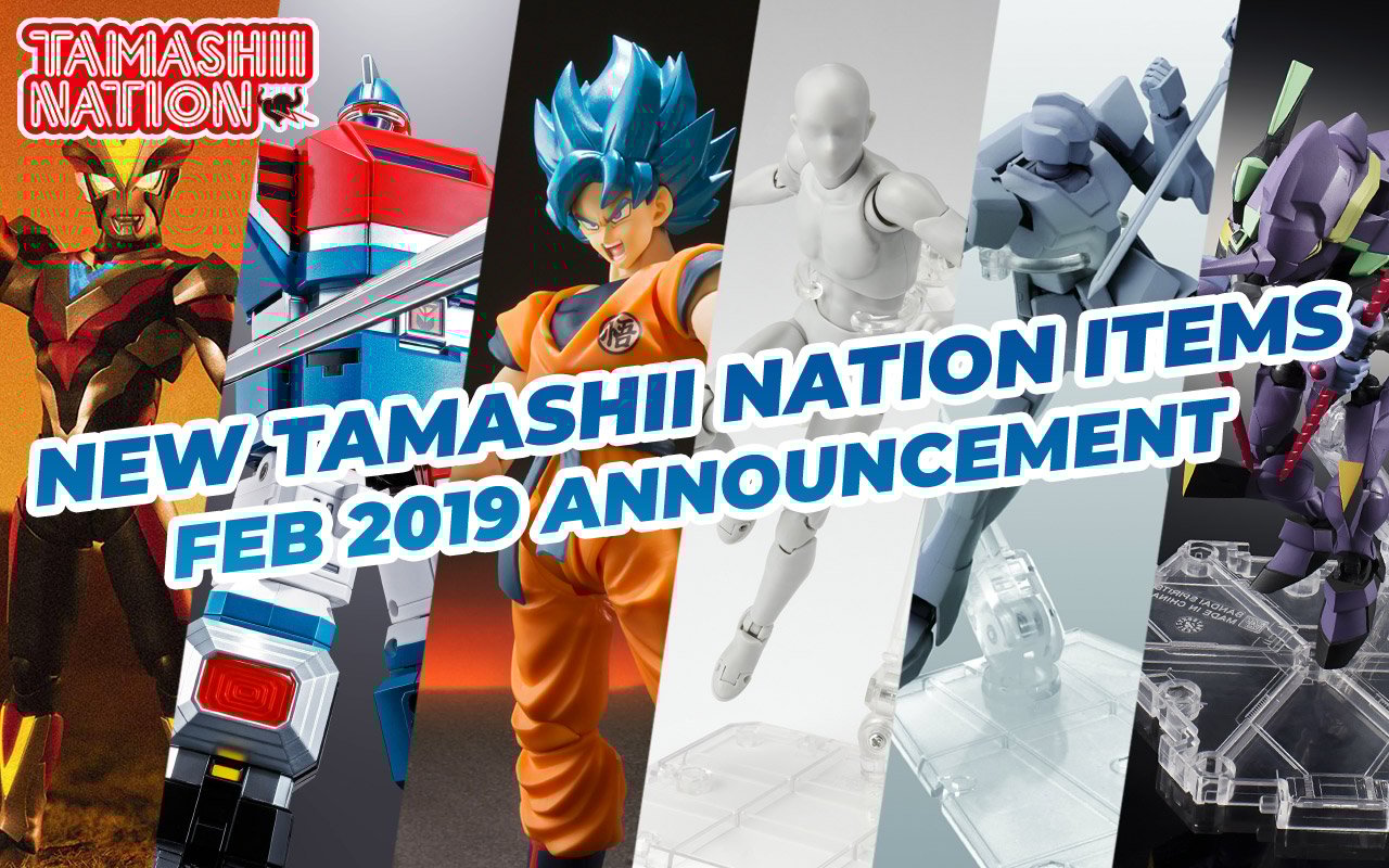 February 2019 New Bandai Tamashii Nations Announcement