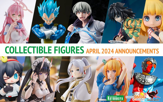 Collectible Figures April 2024 Announcements