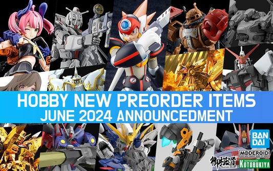 Hobby June 2024 Announcements