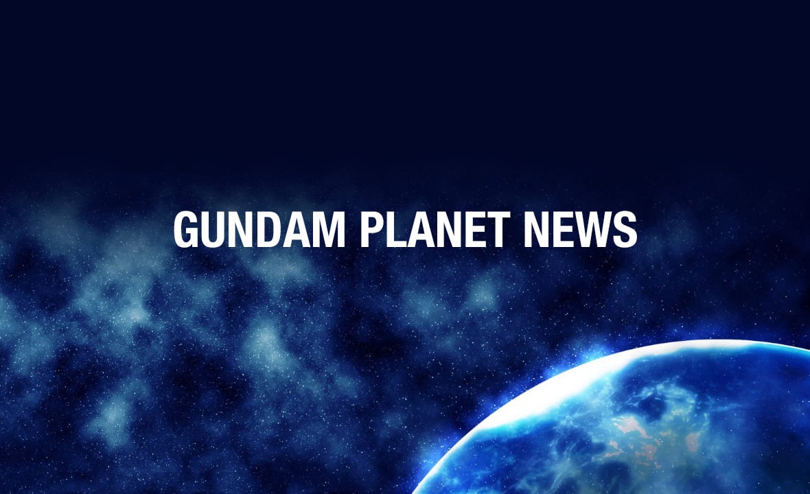 Gundam Planet Product & Event Schedule