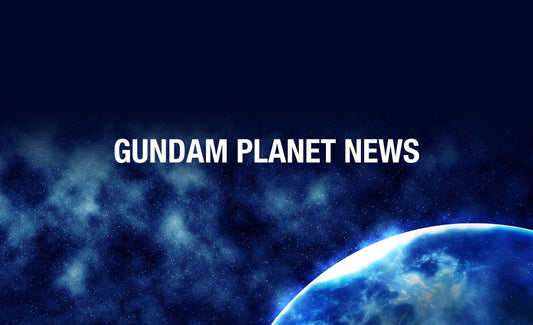 Gundam Planet Product Release Schedule