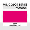 H99 Fluorescent Pink 